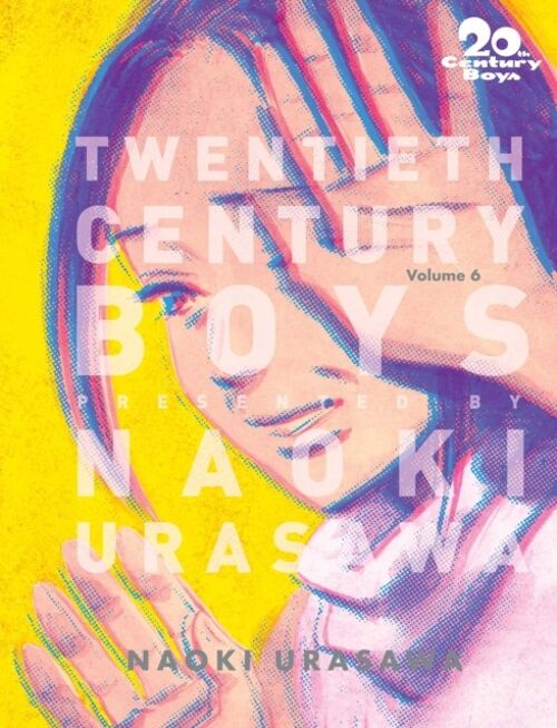 20th Century Boys The Perfect Edition Vol. 6 by Created by Naoki Urasawa