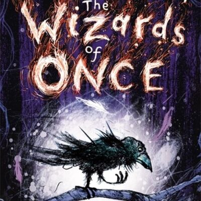 The Wizards of Once by Cressida Cowell