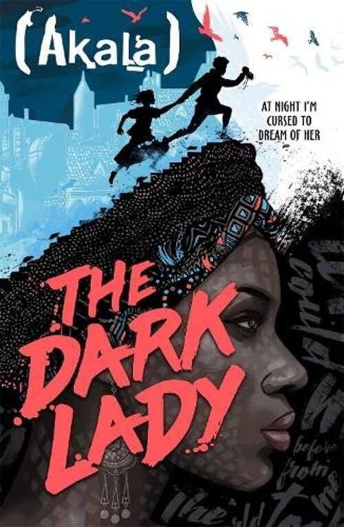 The Dark Lady by Akala