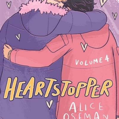 Heartstopper Volume Four by Alice Oseman