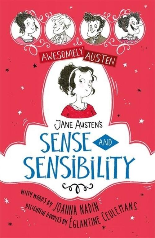 Awesomely Austen  Illustrated and Retold Jane Austens Sense and Sensibility by Jane AustenJoanna Nadin