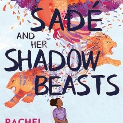 Sade and Her Shadow Beasts by Rachel Faturoti