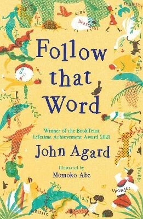 Follow that Word by John Agard