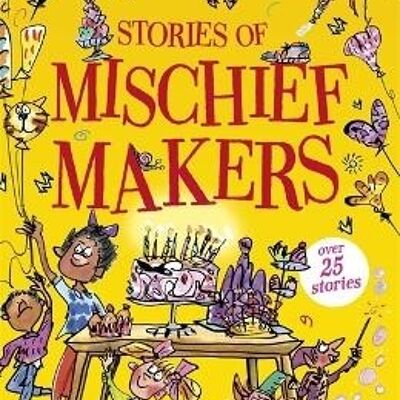 Stories of Mischief Makers by Enid Blyton
