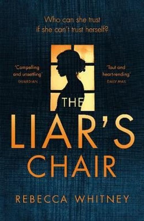 The Liars Chair by Rebecca Whitney