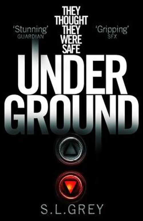 Under Ground by S. L. Grey