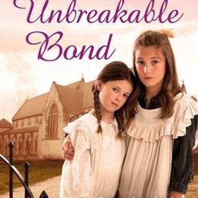 An Unbreakable Bond by Mary Wood