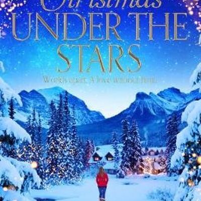 Christmas Under the Stars by Karen Swan