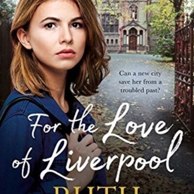 For the Love of Liverpool by Ruth Hamilton