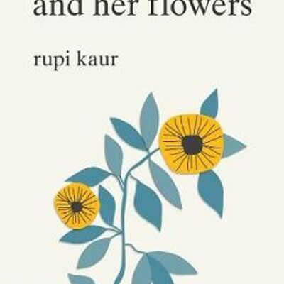 The The Sun and Her Flowers by Rupi Kaur