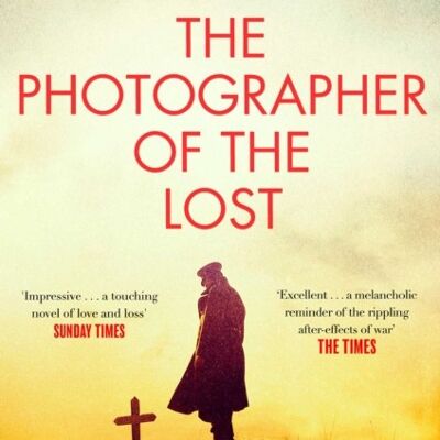 The Photographer of the Lost by Caroline Scott