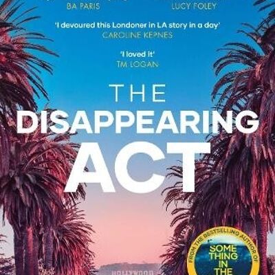 The Disappearing Act by Catherine Steadman