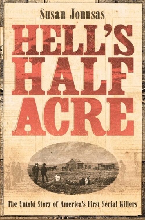 Hells Half Acre by Susan Jonusas