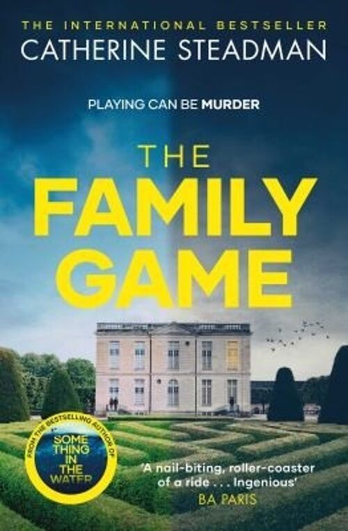 The Family Game by Catherine Steadman