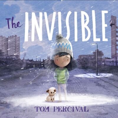 The Invisible by Tom Percival