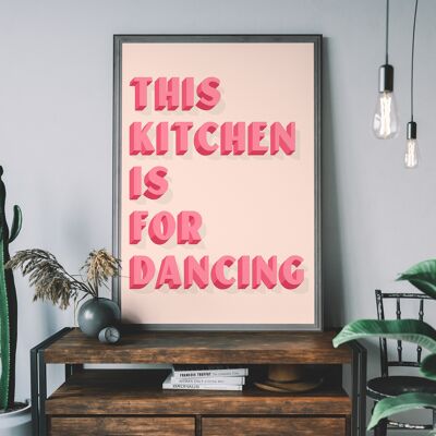 This Kitchen Is For Dancing Block Pink Quote Print - 50x70cm - 230gsm Matte Paper