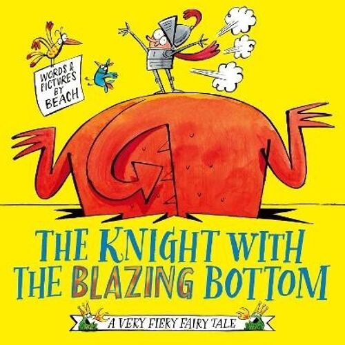 The Knight With the Blazing Bottom by Beach