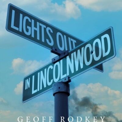 Lights Out in Lincolnwood by Geoff Rodkey