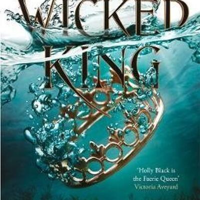 The Wicked King The Folk of the Air 2 by Holly Black