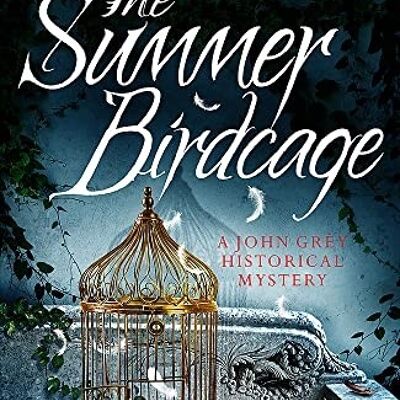 The Summer Birdcage by L C Tyler