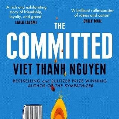 The Committed by Viet Thanh Nguyen