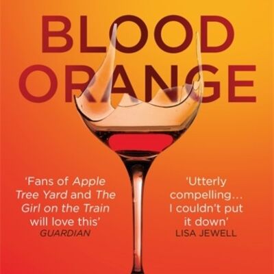 Blood Orange by Harriet Tyce