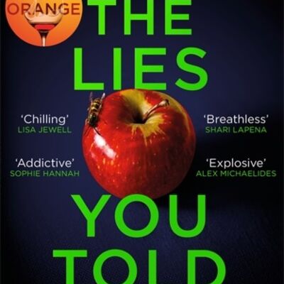 The Lies You Told by Harriet Tyce
