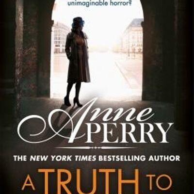 A Truth To Lie For Elena Standish Book 4 by Anne Perry