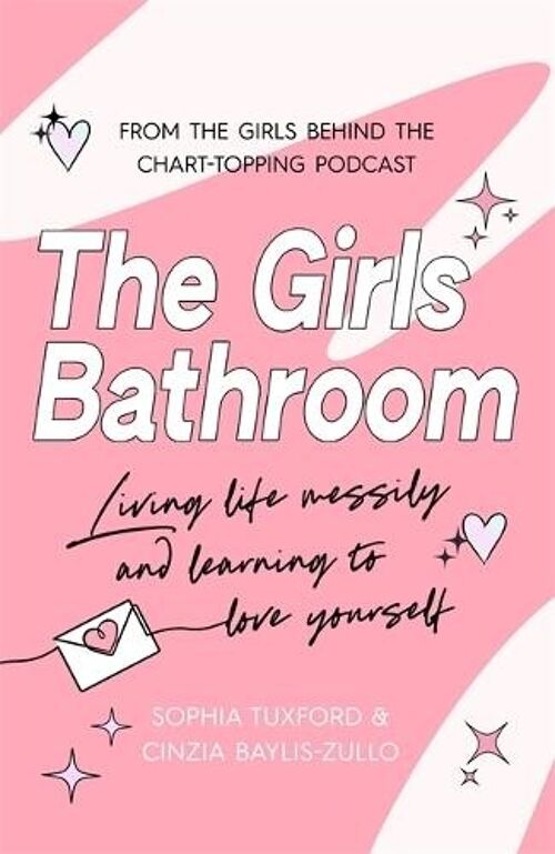 The Girls Bathroom by Cinzia BaylisZulloSophia Tuxford