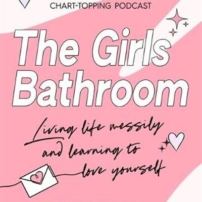 The Girls Bathroom by Cinzia BaylisZulloSophia Tuxford