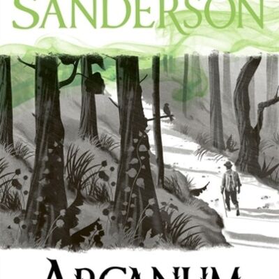 Arcanum Unbounded by Brandon Sanderson