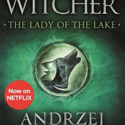 The Lady of the Lake by Andrzej Sapkowski