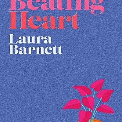 This Beating Heart by Laura Barnett