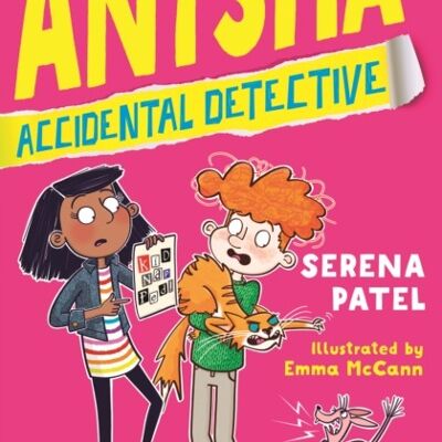 Anisha Accidental Detective by Serena Patel