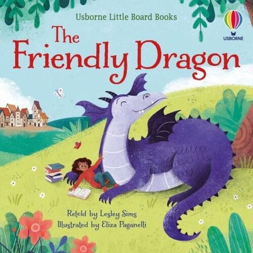 The Friendly Dragon by Lesley Sims