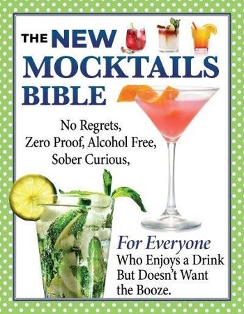 Nouvelle Bible des cocktails sans alcool par Anne Schaeffer