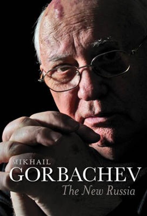 The New Russia by M Gorbachev