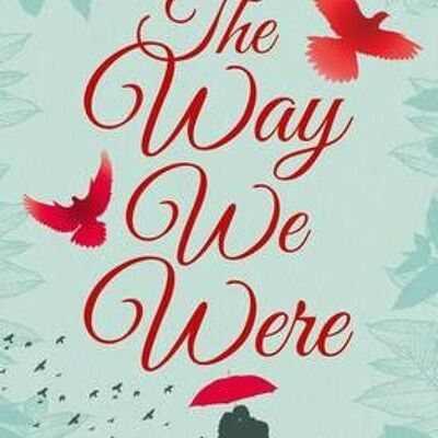 The Way We Were by Maeve Haran