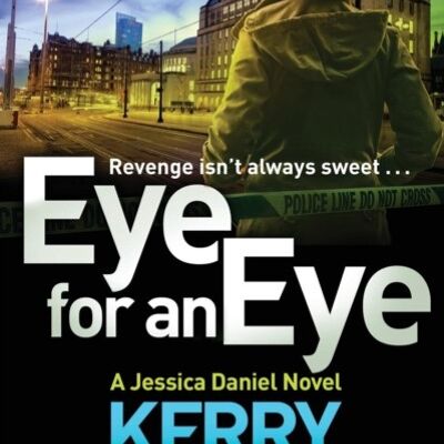 Eye for an Eye by Kerry Wilkinson