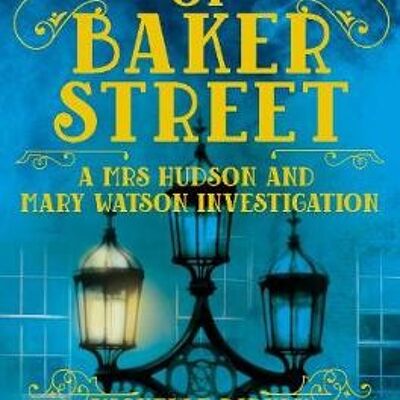 The Women of Baker Street by Michelle Birkby