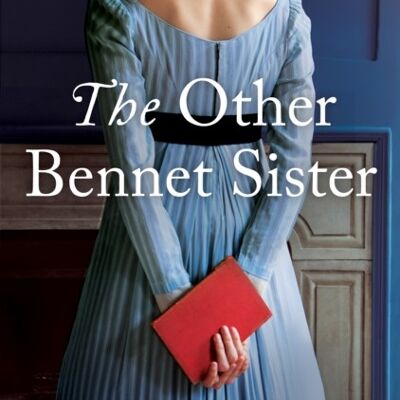 Other Bennet SisterThe by Janice Hadlow