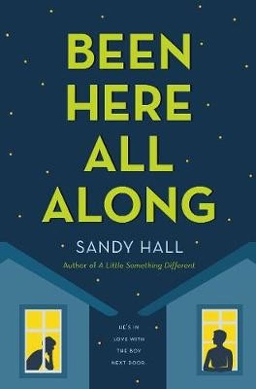 Been Here All Along by Sandy Hall