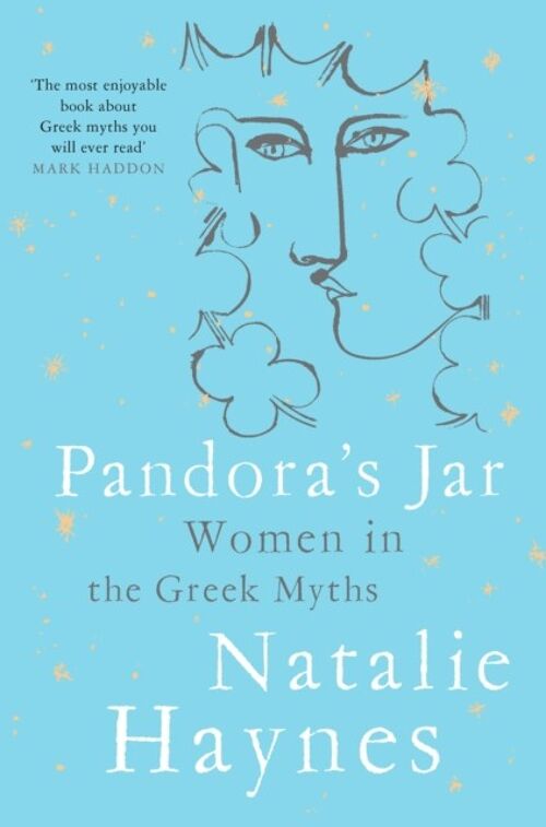 Pandoras JarWomen in the Greek Myths by Natalie Haynes