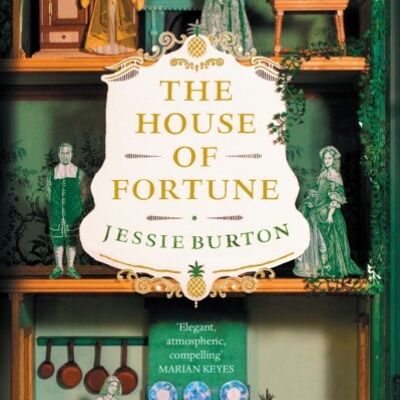 House of FortuneThe by Jessie Burton