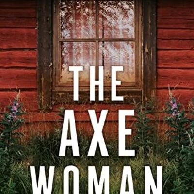 The Axe Woman by Hakan Nesser