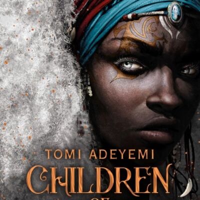 Children of Virtue and VengeanceLegacy of Orisha by Tomi Adeyemi