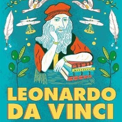 Little Guides to Great Lives Leonardo Da Vinci by Isabel Thomas