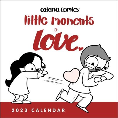 Catana Comics Little Moments of Love 2023 Wall Calendar by Catana Chetwynd