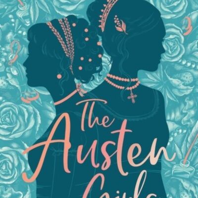 The Austen Girls by Lucy Worsley