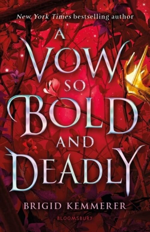 A Vow So Bold and Deadly by Brigid Kemmerer